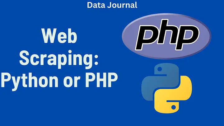 网络抓取 Python 或 PHP