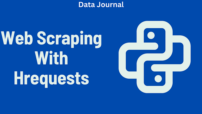 How to Use Hrequests for Web Scraping