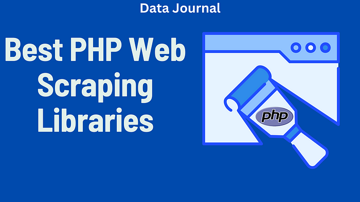 Best PHP Web Scraping Libraries