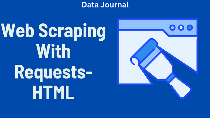 Web Scraping With Python and Requests-HTML