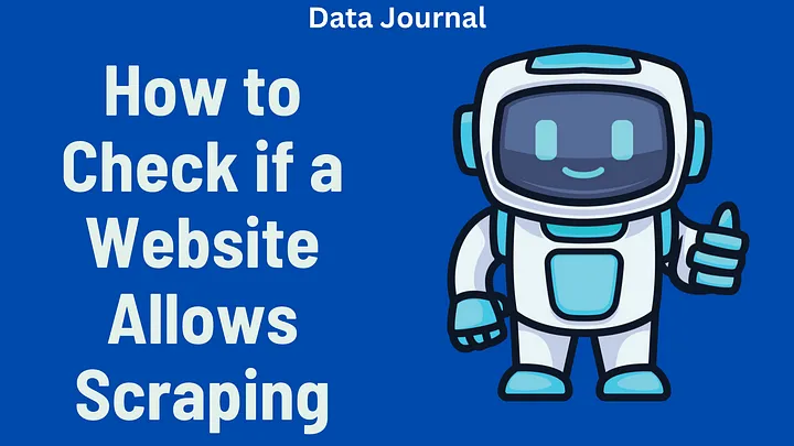 How to Check if a Website Allows Scraping