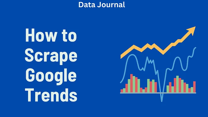 How to Scrape Google Trends