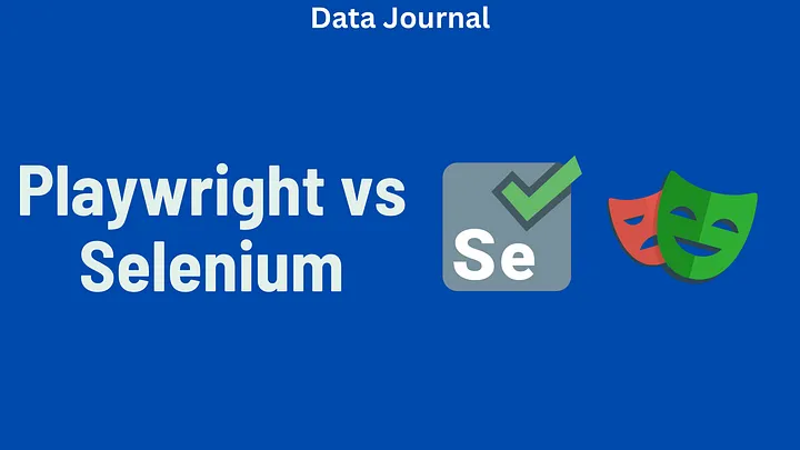 Playwright vs Selenium