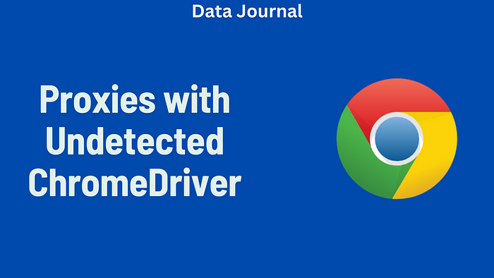 Proxies with Undetected ChromeDriver