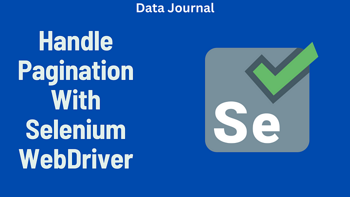 Handle Pagination With Selenium WebDriver